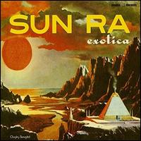 Exotica - Sun Ra