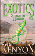 Exotics #2: Xanadu House