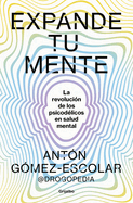 Expande Tu Mente / Expand Your Mind