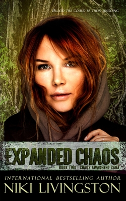 Expanded Chaos: A Dystopian Fantasy Adventure - Wade, Angie (Editor), and Livingston, Niki