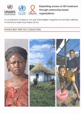 Expanding Access to HIV Treatment Through Community-Based Organizations: A Joint Publication of Sidaction, Unaids and Who - UNAIDS