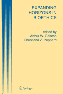 Expanding Horizons in Bioethics