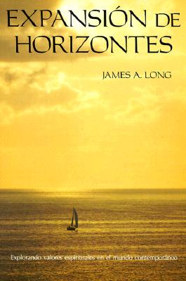 Expanding Horizons (Spanish Edition) - Long, James A