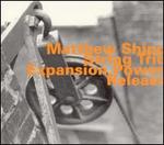 Expansion, Power, Release - Matthew Shipp String Trio