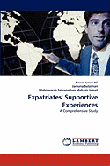 Expatriates' Supportive Experiences