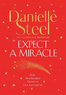 Expect a Miracle: A beautiful gift book full of inspirational quotes to live and love by