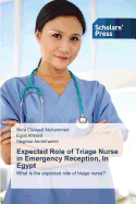 Expected Role of Triage Nurse in Emergency Reception, in Egypt