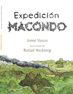 Expedicin Macondo / Expedition: Macondo