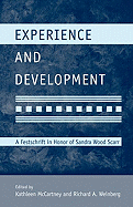Experience and Development: A Festschrift in Honor of Sandra Wood Scarr