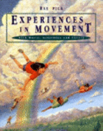 Experiences in Movement with Music, Activities and Theory