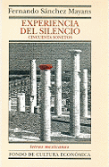 Experiencia del Silencio: Cincuenta Sonetos