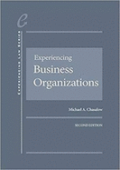 Experiencing Business Organizations