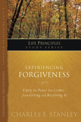 Experiencing Forgiveness - Stanley, Charles F