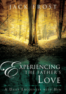 Experiencing The Father?'s Love