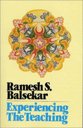 Experiencing the Teaching - Balsekar, Ramesh S.