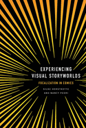 Experiencing Visual Storyworlds: Focalization in Comics