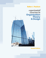 Experiential Exercises in Organizational Theory and Design