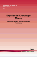 Experiential Knowledge Mining