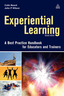 Experiential Learning: A Best Practice Handbook for Educators and Trainers
