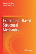 Experiment-Based Structural Mechanics