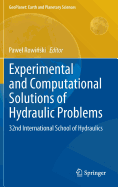 Experimental and Computational Solutions of Hydraulic Problems: 32nd  International School of Hydraulics