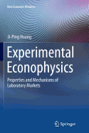 Experimental Econophysics: Properties and Mechanisms of Laboratory Markets