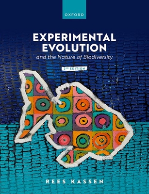 Experimental Evolution and the Nature of Biodiversity - Kassen, Rees