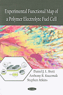 Experimental Functional Map of a Polymer Electrolyte Fuel Cell