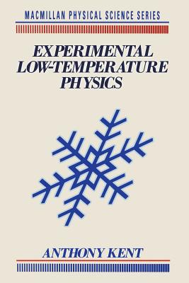 Experimental Low Temperature Physics - Kent, Tony