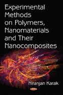 Experimental Methods on Polymers, Nanomaterials and Their Nanocomposites