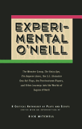 Experimental O'Neill: The Hairy Ape, the Emperor Jones, and the S.S. Glencairn One-Act Plays
