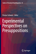 Experimental Perspectives on Presuppositions