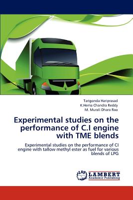 Experimental studies on the performance of C.I engine with TME blends - Hariprasad, Tarigonda, and Reddy, K Hema Chandra, and Rao, M Murali Dhara