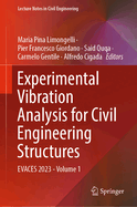 Experimental Vibration Analysis for Civil Engineering Structures: EVACES 2023 - Volume 1