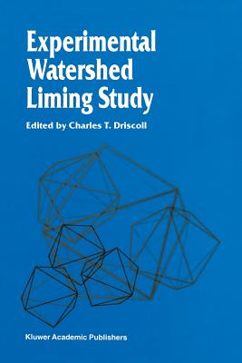 Experimental Watershed Liming Study - Driscoll, Charles T (Editor)