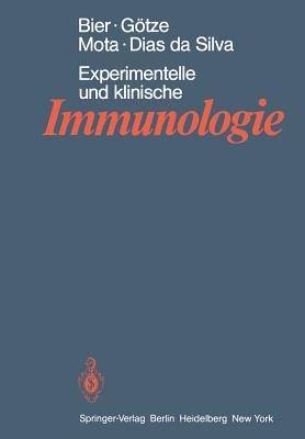 Experimentelle Und Klinische Immunologie - Bier, O G, and Gtze, A M (Translated by), and Gtze, D (Translated by)