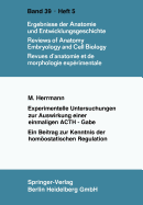 Experimentelle Untersuchungen Zur Auswirkung Einer Einmaligen Acth-Gabe: Ein Beitrag Zur Kenntnis Der Homoostatischen Regulation