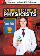 Experiments for Future Physicists