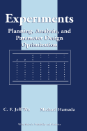 Experiments: Planning, Analysis, and Parameter Design Optimization - Wu, C F Jeff, and Hamada, Michael