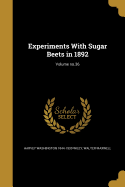 Experiments With Sugar Beets in 1892; Volume no.36