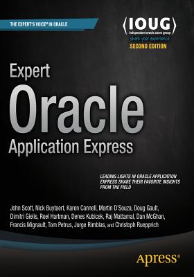 Expert Oracle Application Express - Gault, Doug, and Gielis, Dimitri, and Dsouza, Martin