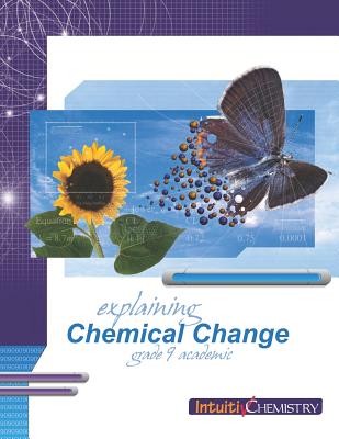 Explaining Chemical Change: Student Exercises and Teachers Guide - Ross, Jim