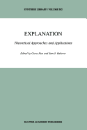 Explanation: Theoretical Approaches and Applications