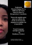 Explication Pharmacologique De La Diff?rence De Genre Observ?e Dans La R?cup?ration L'Anesth?sie, Nk wa nke ngalaba  gw   gw  nye  d iche nke nwoke na nwaany  nke ch p tara na mgbake site n'anaest