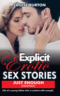 Explicit Erotic Sex Stories: Just Enough: Sent out of Space