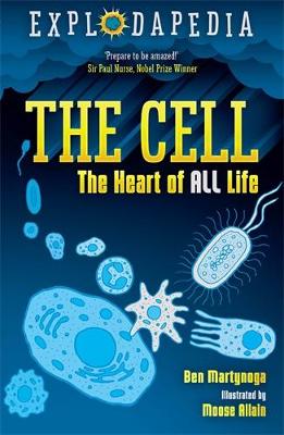 Explodapedia: The Cell - Martynoga, Ben