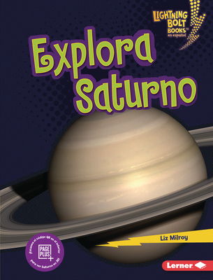 Explora Saturno (Explore Saturn) - Milroy, Liz