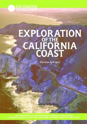 Exploration of the California Coast - Aykroyd, Clarissa