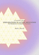 Explorations in Active Mentation: Re-Membering Gurdjieff's Teaching, a Grandchild's Odyssey - Buzzell, Keith A.