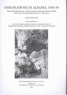 Explorations in Albania, 1930-39: The Notebooks of Luigi Cardini, Prehistorian with the Italian Archaeological Mission - Francis, Karen, Dr., RN, PhD, Med (Editor)